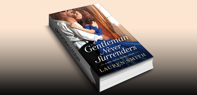 A Gentleman Never Surrenders (Sins and Scandals Book 2) by Lauren Smith