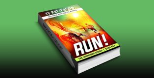 RUN!: Warriors Series of Action Thrillers by Ty Patterson