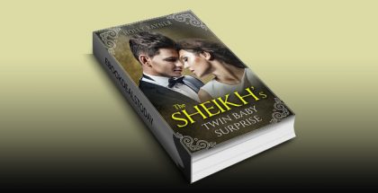 The Sheikh's Twin Baby Surprise - A Multiple Baby Romance (More Than He Bargained For Book 1) by Holly Rayner