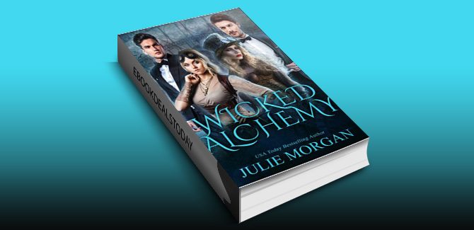 Wicked Alchemy (Deadly Alchemy series Book 3) by Julie Morgan