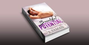 Beautiful Potential: A Contemporary Romance Novel by J. Saman