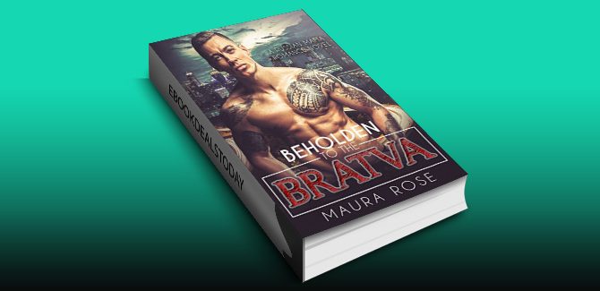 Beholden to the Bratva: A Russian Mafia Romance Novel by Maura Rose