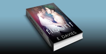 Flaunt (F-Word Book 1) by E. Davies