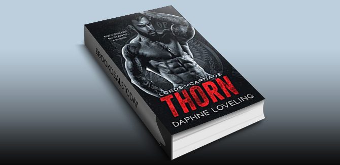 THORN: Lords of Carnage MC by Daphne Loveling