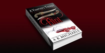 A Vampire's Thirst: Flint by A K Michaels