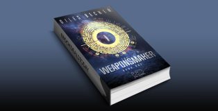 The Weaponsmaker (88.3 Book 1) by Giles Becker
