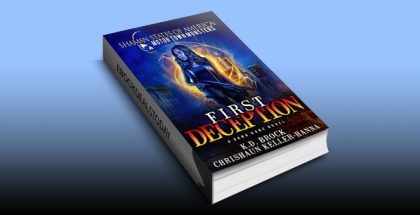 First Deception: A Dana Kane Novel (Shaman States of America Book 3) by Chrishaun Keller-Hanna