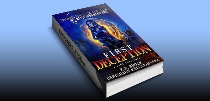 First Deception: A Dana Kane Novel (Shaman States of America Book 3) by Chrishaun Keller-Hanna