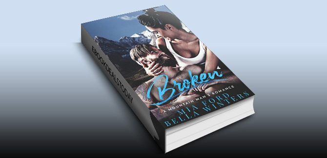 Broken: A Mountain Man's Romance by Mia Ford & Bella Winters