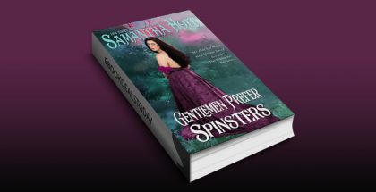 Gentlemen Prefer Spinsters (Spinsters Club Book 1) by Samantha Holt
