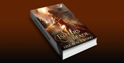 Ishtar's Blade (Ishtar's Legacy Book 1) by Lisa Blackwood