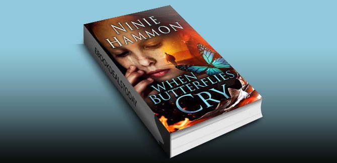 When Butterflies Cry: Book Two in The Unexplainable Collection by Ninie Hammon