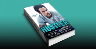 Hustler: A Second Chance Romance by Rye Hart