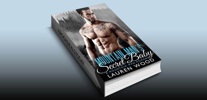 Mountain Man's Secret Baby by Lauren Wood