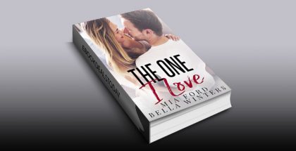 The One I Love by Mia Ford & Bella Winters
