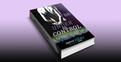 Under His Control: Hybrid Heat Mpreg Romance Book Two by Kiki Burrelli