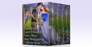 Noble Champions by Catherine Kean, Laurel O'Donnell, Emma Prince, Nancy Morse, & Anna Markland