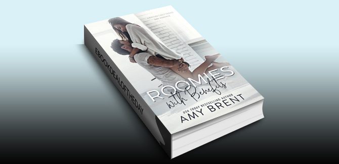 Roomies with Benefits: A Brother's Best Friend Baby Romance by Amy Brent