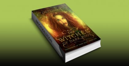 The Witches of Dark Root (Daughters of Dark Root Book 1) by April Aasheim