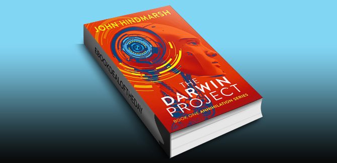 The Darwin Project: Book One: Annihilation Series (The Annihilation Series 1) by John Hindmarsh