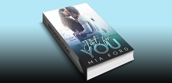 Just For You by Mia Ford