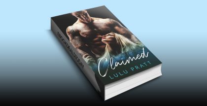 Claimed: A Bad Boy Romance by Lulu Pratt