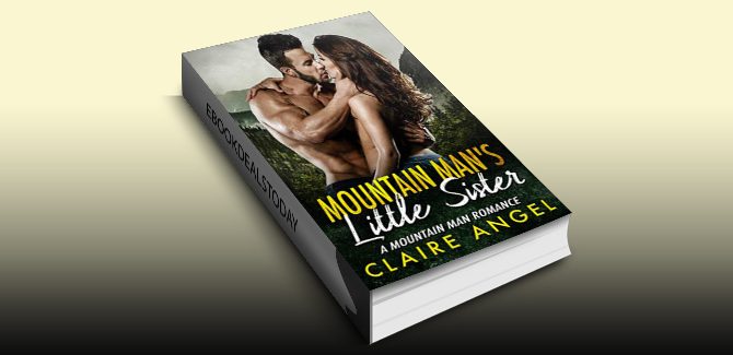 Mountain Man's Little Sister by Claire Angel