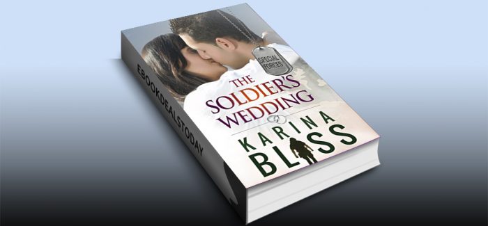 The Soldier's Wedding by Karina Bliss