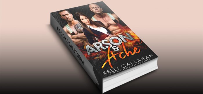 Arson & Ache: A MFM Firefighter Romance (Surrender to Them Book 8) by Kelli Callahan