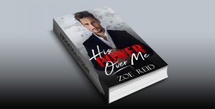 His Power Over Me: A Bad Boy Office Romance Novella by Zoe Reid