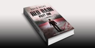 Red Rain - Part One: A Gripping Psychological Thriller by David Beers