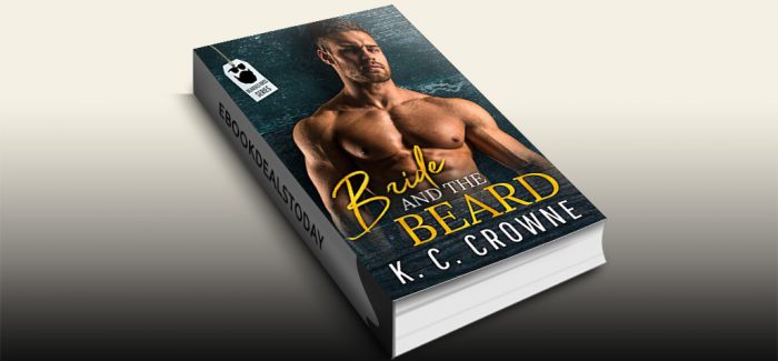 Bride and The Beard: Bearded Bros Series by K.C. Crowne