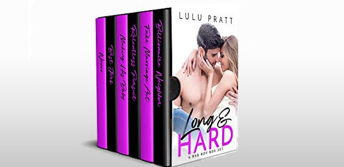 Long and Hard: A Bad Boy Box Set by Lulu Pratt