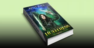The Immortal Huntress by Kelly Hall