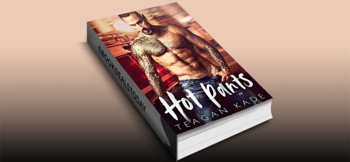 Hot Pants by Teagan Kade