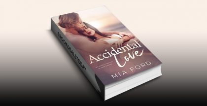 Accidental Love by Mia Ford