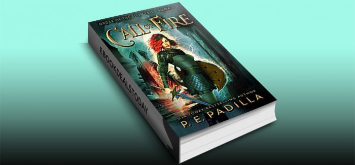 Call of Fire (Order of the Fire Book 1) by P.E. Padilla