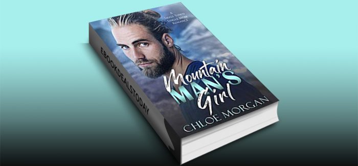 Mountain Man's Girl by Chloe Morgan