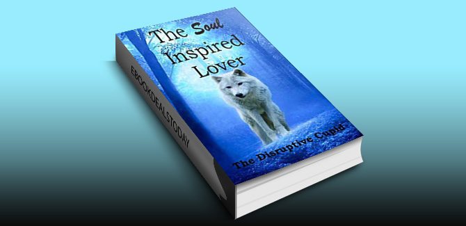 The Soul Inspired LOVER by J. F. Worthington