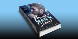 Mountain Man's Secret: A Fake Fiance Romance by Chloe Morgan