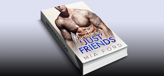 More than 'JUST' Friends by Mia Ford