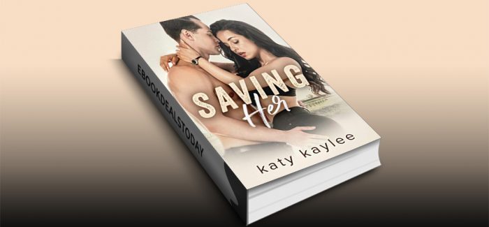 Saving Her by Katy Kaylee