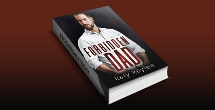 Forbidden Dad by Katy Kaylee