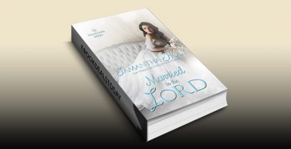 Married to the Lord by Samantha Holt