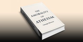The Amorality of Atheism by Giorgio Roversi