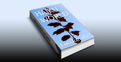 HAIKU WORLD by Kuo Kenih