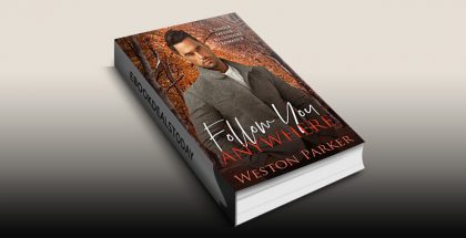Follow You Anywhere by Weston Parker
