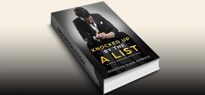 Knocked Up By The A List by Anastasia Slash