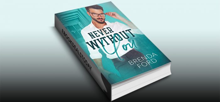 Never Without You by Brenda Ford