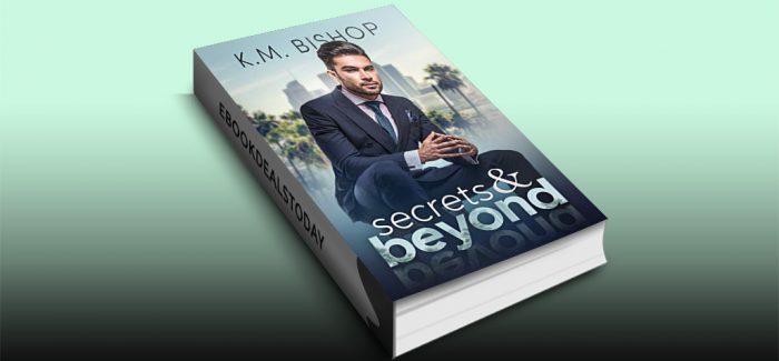 Secrets & Beyond by K. M. Bishop